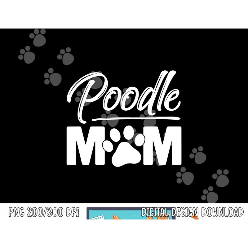 Miniature Toy Standard Poodle Mom Dog Owner Lover png, sublimation copy.jpg