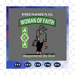 phenomenal woman of faith aka, aka sorority gift, aka sorority svg, aka svg, aka shirt, aka sorority, alpha kappa alpha