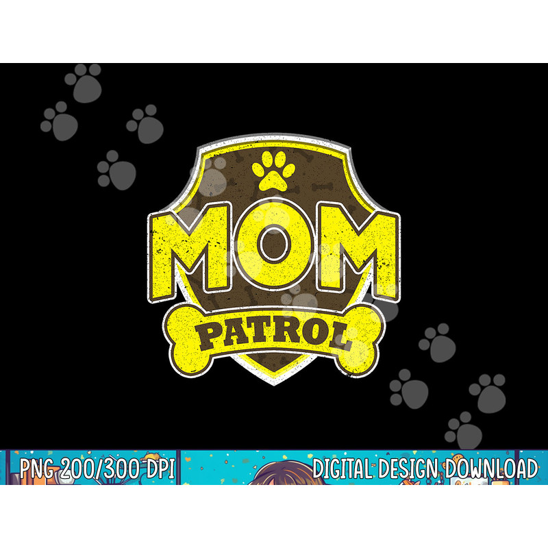 Mom Patrol Dog png, sublimation copy.jpg
