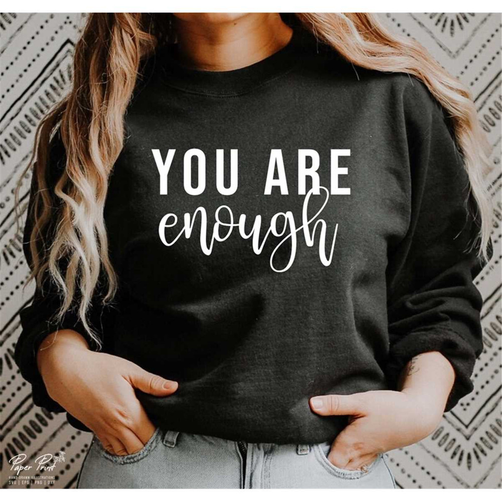 MR-2772023144656-you-are-enough-svg-positive-svg-motivational-svg-image-1.jpg
