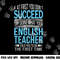 English Teacher If at first you don t succeed Funny png, sublimation copy.jpg