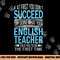 English Teacher If at first you don t succeed Funny png, sublimation copy.jpg