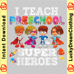 i teach preschool superheroes t-shirt back to school teacher