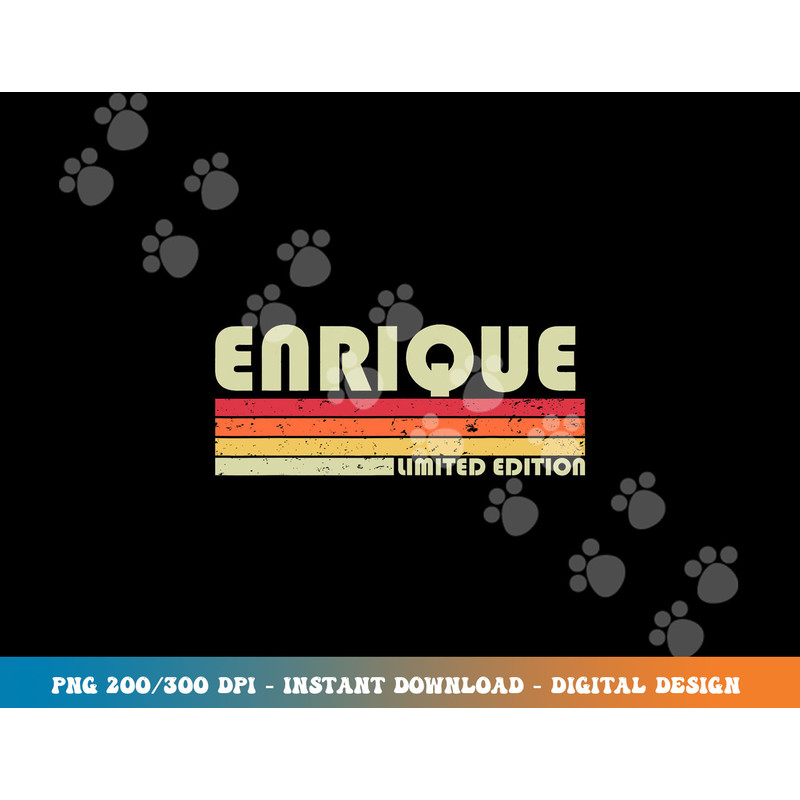 ENRIQUE Gift Name Personalized Funny Retro Vintage Birthday png, sublimation copy.jpg