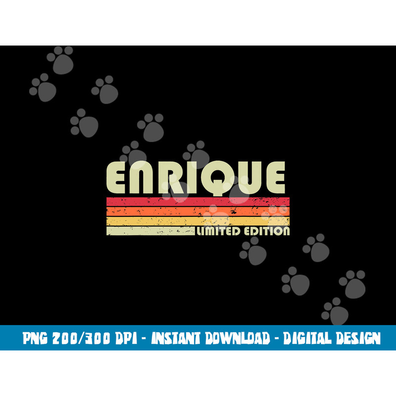 ENRIQUE Gift Name Personalized Funny Retro Vintage Birthday png, sublimation copy.jpg