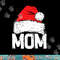 Mom Santa Christmas Family Matching Pajamas Mama Xmas Mother Short Sleeve  png, sublimation.jpg