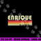 ENRIQUE Gift Name Personalized Funny Retro Vintage Birthday png, sublimation copy.jpg