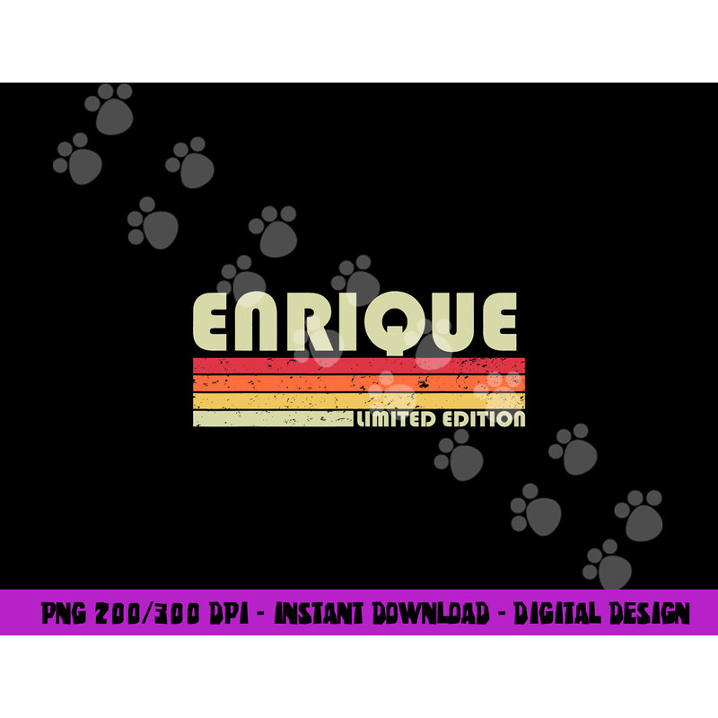 ENRIQUE Gift Name Personalized Funny Retro Vintage Birthday png, sublimation copy.jpg