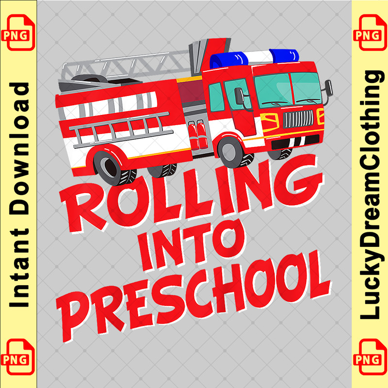 Kids Rolling Into Preschool Fire Truck Fireman Pre-K First Day copy.png