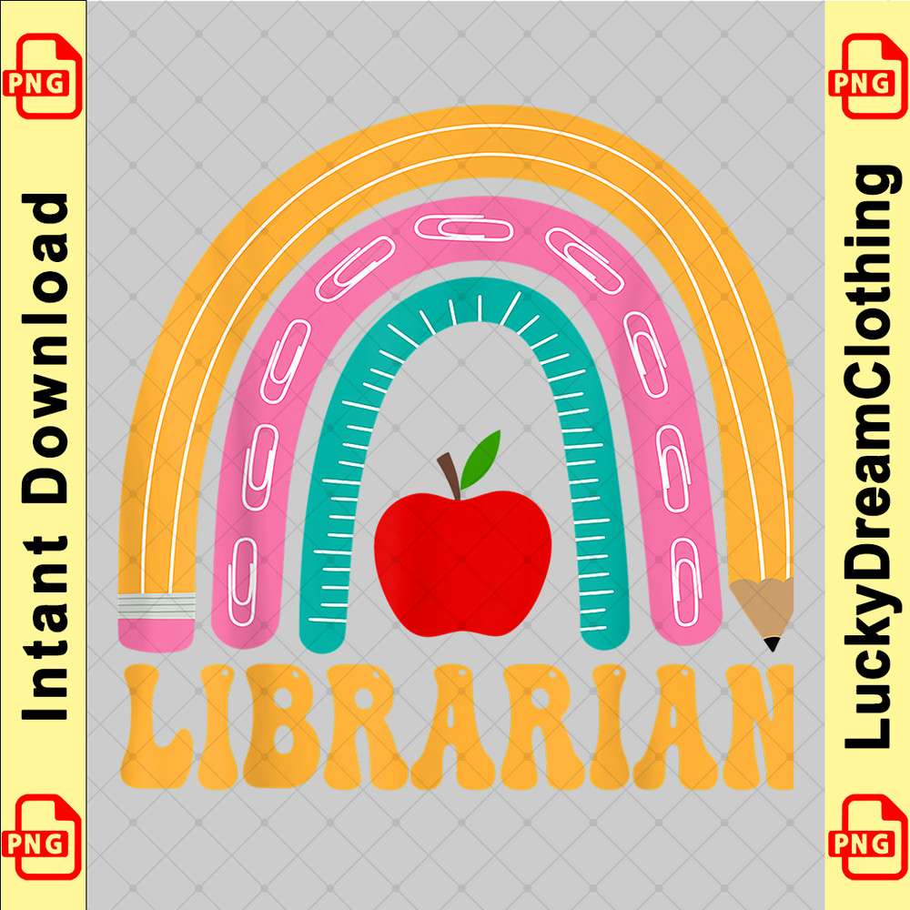 Librarian Rainbow Pencil Women Back To School Appreciation copy.png