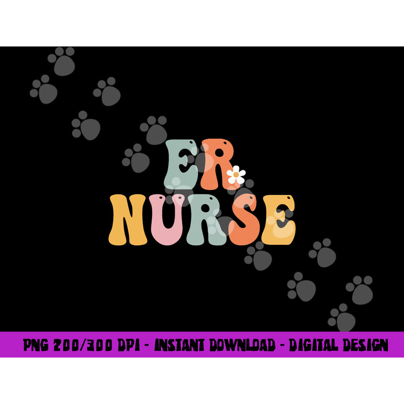 Er Nurse Week Groovy Appreciation Day For Women For Work png,sublimation copy.jpg