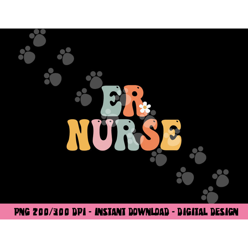 Er Nurse Week Groovy Appreciation Day For Women For Work png,sublimation copy.jpg