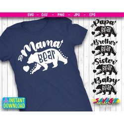mama bear svg, mommy svg, mom to be svg, mom shirt design papa bear baby bear sister bear brother bear cricut & silhouet