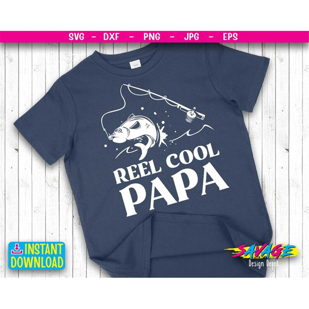 MR-2772023151713-papa-fishing-svg-cut-file-reel-cool-papa-svg-fishing-shirt-image-1.jpg