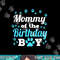 Mommy Of The Birthday Boy Dog Paw Bday Party Celebration png, sublimation copy.jpg