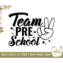 team preschool svg, preschool squad svg, preschool svg, team svg, first day of school svg, back to school, teacher shirt