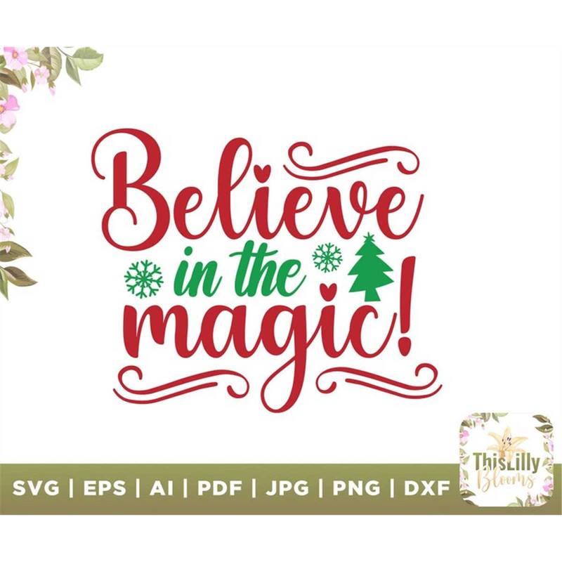 MR-2772023154951-believe-in-the-magic-christmas-gift-christmas-shirt-svg-image-1.jpg