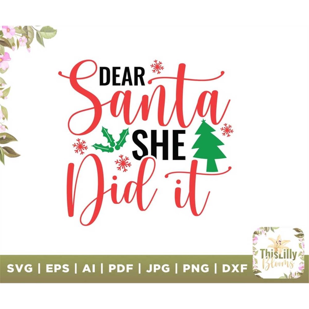 MR-277202315565-dear-santa-she-did-it-merry-christmas-svg-christmas-svg-image-1.jpg