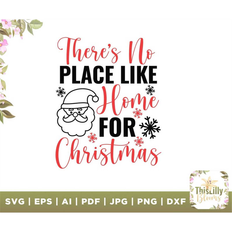 MR-2772023155843-theres-no-place-like-home-for-christmas-christmas-svg-image-1.jpg