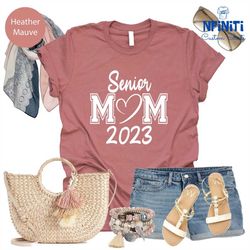 senior mom 2023 shirt, graduate mom shirt, senior mama shirt, graduation gifts, gift for mom, class of 2023 shirt, senio