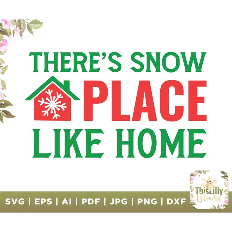 MR-277202316431-theres-snow-place-like-home-winter-svg-merry-christmas-svg-image-1.jpg