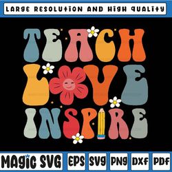 teach love inspire retro teachers life svg, teacher lifer groovy svg, back to school png, digital download