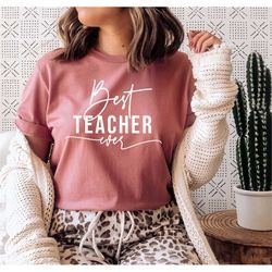 best teacher ever svg, gift for teacher, teacher life svg, teacher shirt svg, funny teacher svg, teacher quote svg, png
