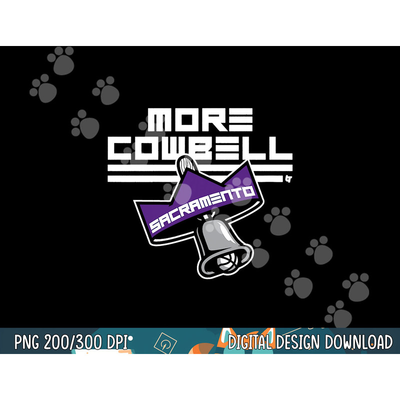 More Cowbell - Sacramento Basketball png, sublimation copy.jpg