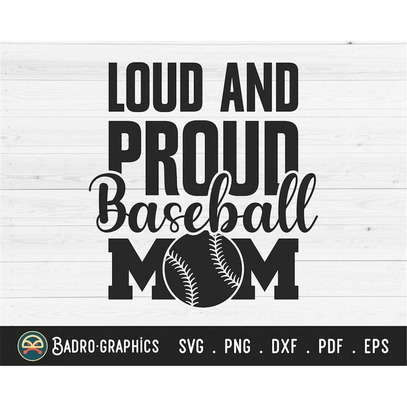 MR-277202316232-loud-and-proud-baseball-mom-svg-game-day-svg-baseball-mom-image-1.jpg