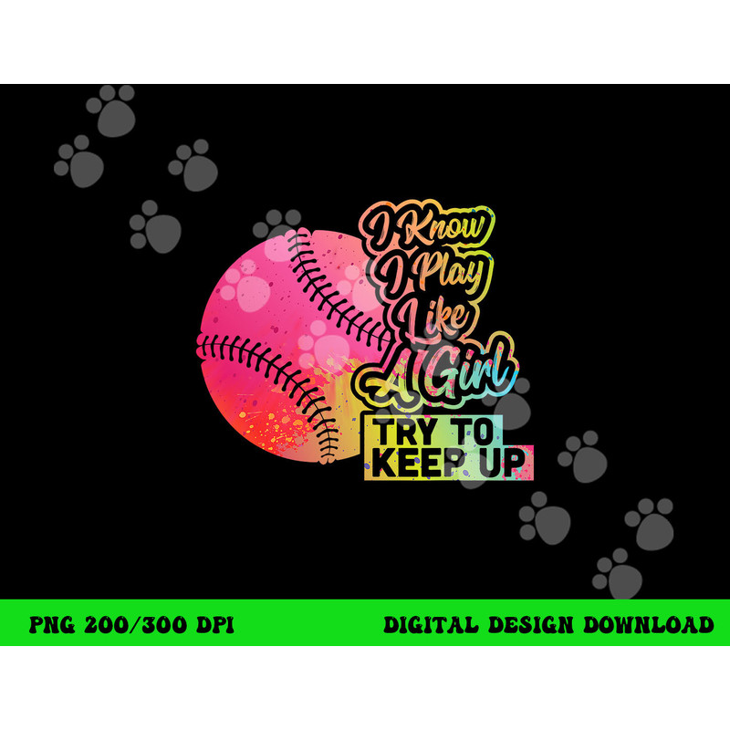 Baseball Women Funny Gift Team Play Like a Girl Softball png, sublimation copy.jpg