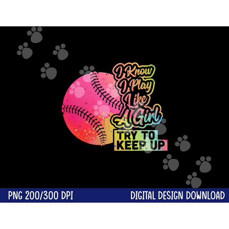Baseball Women Funny Gift Team Play Like a Girl Softball png, sublimation copy.jpg