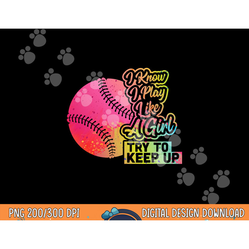 Baseball Women Funny Gift Team Play Like a Girl Softball png, sublimation copy.jpg
