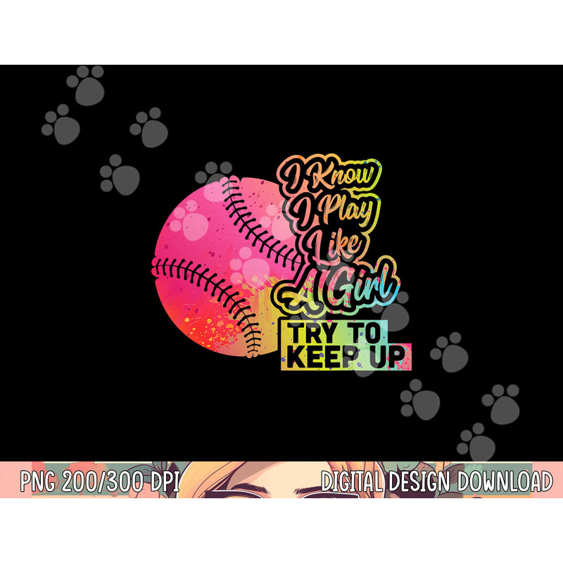 Baseball Women Funny Gift Team Play Like a Girl Softball png, sublimation copy.jpg