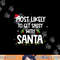 Most Likely To Get Sassy With Santa Funny Family Christmas png,sublimation copy.jpg