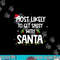 Most Likely To Get Sassy With Santa Funny Family Christmas png, sublimation.jpg