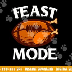 feast mode football turkey thanksgiving s men boys copy