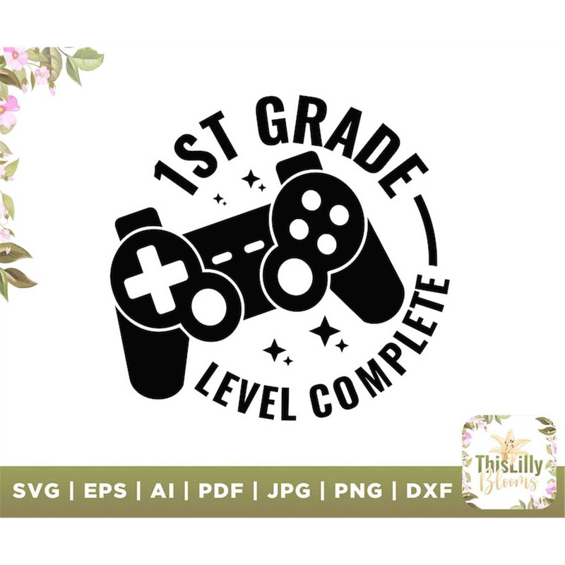 MR-2772023171038-1st-grade-level-complete-svg-first-grade-svg-level-complete-image-1.jpg