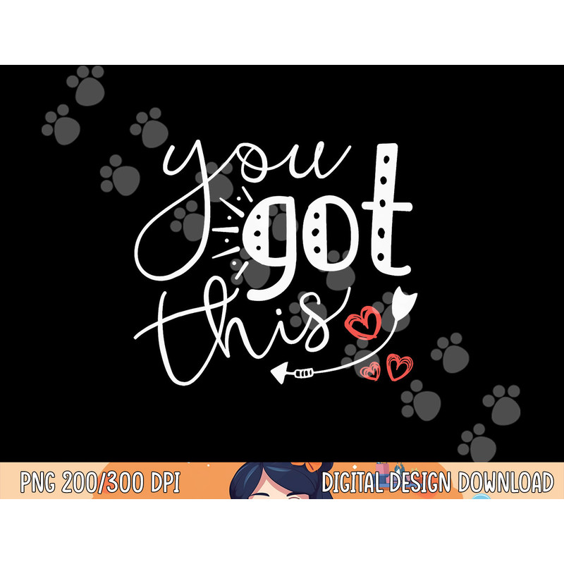 Motivational Teacher State Testing Day You Got This Gifts png, sublimation copy.jpg