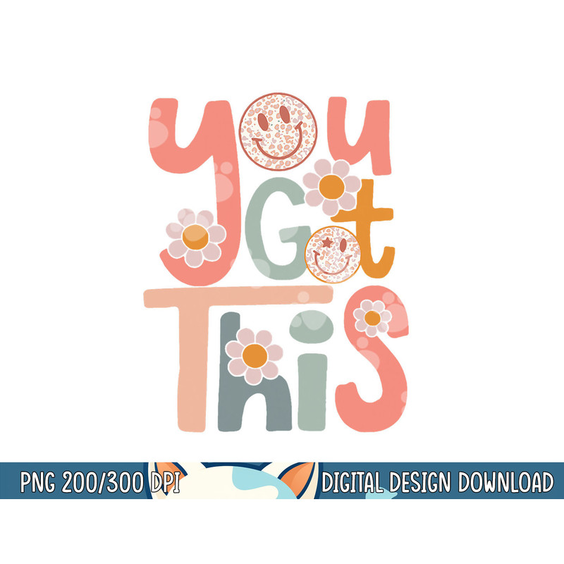 Motivational Testing Day Shirt Teacher Student You Got This png, sublimation copy.jpg