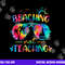 Beaching Not Teaching Tie Dye Last Day Of School Teacher png, sublimation copy.jpg