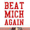 Beat Michigan Again Funny Football Rivalry png, sublimation copy.jpg