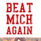 Beat Michigan Again Funny Football Rivalry png, sublimation copy.jpg