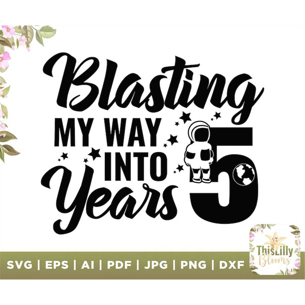 MR-2772023173926-blasting-my-way-into-5-year-svg-boys-5th-birthday-svg-outer-image-1.jpg