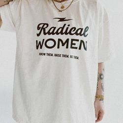 radical woman feminist empowering comfort colors graphic tee,retro gra