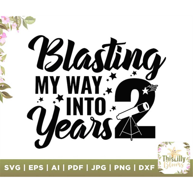 MR-277202317416-blasting-my-way-into-2-year-svg-boys-2nd-birthday-svg-outer-image-1.jpg