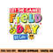 Field Day Let The Games Begin Kids Teachers Field Day 2023 png, sublimation copy.jpg