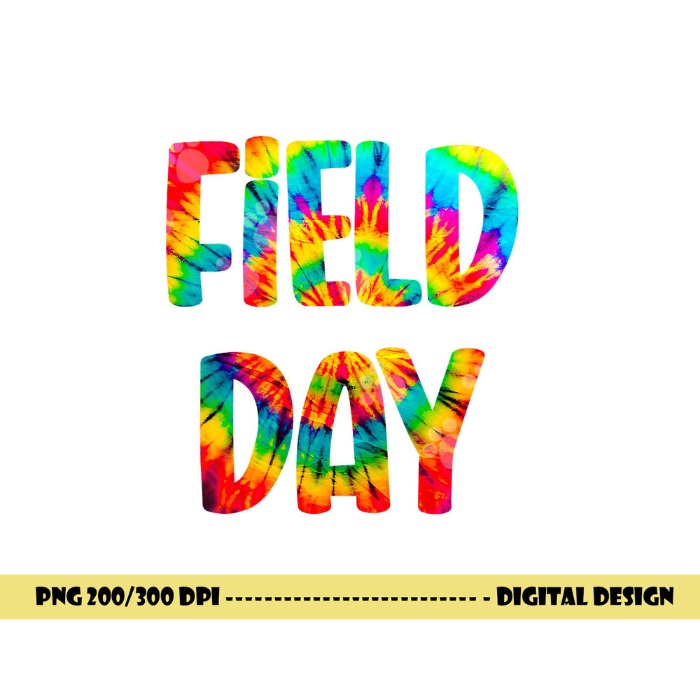 Field Day Tie Dye Last Day Of School png, sublimation copy.jpg