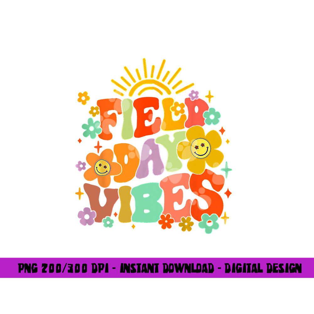 Field Day Vibes 2023 Summer Teacher Kids Last Day Of School png, sublimation copy.jpg