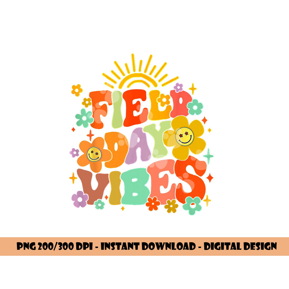 Field Day Vibes 2023 Summer Teacher Kids Last Day Of School png, sublimation copy.jpg