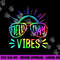 FIELD DAY VIBES 2023 Teacher Kids Groovy Tie Dye Hippie png, sublimation copy.jpg